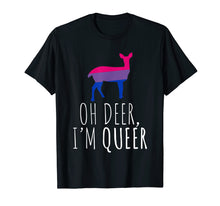 Load image into Gallery viewer, Oh Deer I'm Queer Lgbt Bisexual Pride Gay Lesbian T-Shirt
