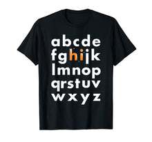 Load image into Gallery viewer, Hi Alphabet Letters ABC's T-Shirt