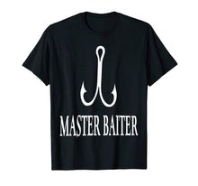 Load image into Gallery viewer, Master Baiter T-Shirt