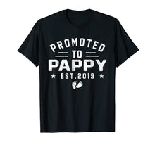 Load image into Gallery viewer, Promoted To Pappy est 2019 T-Shirt Mother's Day Gifts Men