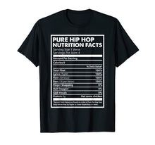 Load image into Gallery viewer, Pure Hip Hop Nutrition Facts T-Shirt