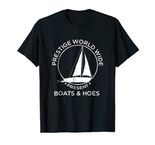 Load image into Gallery viewer, Prestige Worldwide Presents Boats Hoes T-shirt Funny T-shirt