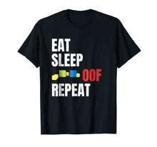 Load image into Gallery viewer, OOF. T-Shirt Eat Sleep Oof Repeat Gamers Gift