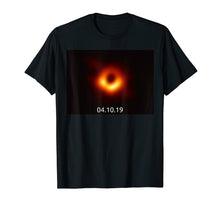 Load image into Gallery viewer, Black Hole Picture T Shirt M87 Messier 87 First Ever 2019