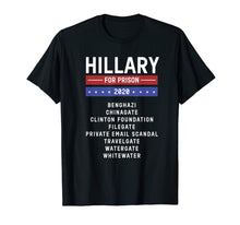 Load image into Gallery viewer, Hillary Clinton for Prison 2020 Jail T-Shirt
