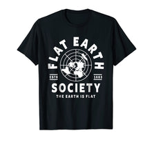 Load image into Gallery viewer, FLAT EARTH SHIRT, FLAT EARTH SOCIETY T-SHIRT, FLAT EARTHER