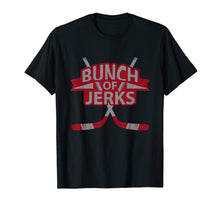 Load image into Gallery viewer, Great Bunch OF jerks t-Shirt