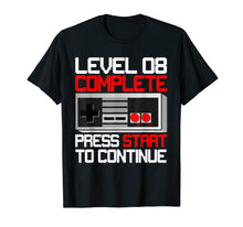 Load image into Gallery viewer, Level 8 Complete 8 Years Old T-Shirt 8th Birthday Gift