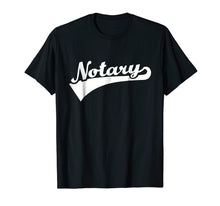 Load image into Gallery viewer, Notary T-Shirt