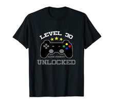 Load image into Gallery viewer, 30th Birthday Gift T Shirt - Level 30 Achievement Unlocked