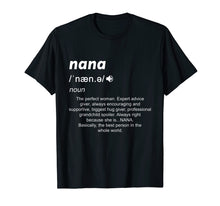 Load image into Gallery viewer, Definition Mama Nana Funny Birthday Mothers Day Gift Shirt
