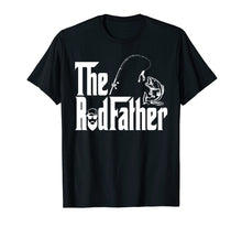 Load image into Gallery viewer, The Rodfather T Shirt