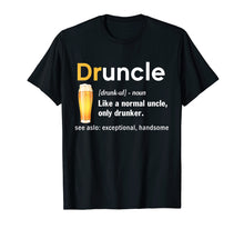 Load image into Gallery viewer, Druncle Beer Gift For Men Uncle Beer Lover T Shirt