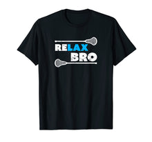 Load image into Gallery viewer, ReLAX Bro Lacrosse Player T-Shirt