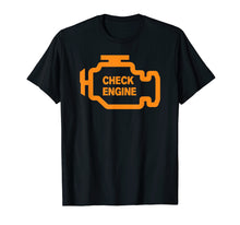 Load image into Gallery viewer, Check Engine Light T shirt