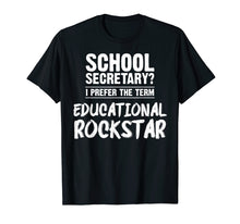 Load image into Gallery viewer, Funny School Secretary Gift Shirt For Last Day of School T-Shirt