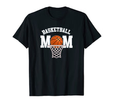 Load image into Gallery viewer, Basketball Mom Shirt