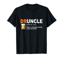 Load image into Gallery viewer, Mens Druncle Like a Normal Uncle Only Drunker Funny T-Shirt Gift