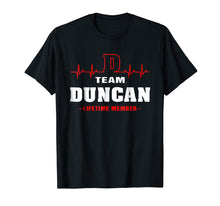 Load image into Gallery viewer, Team Duncan lifetime member shirt surname, last name