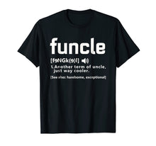 Load image into Gallery viewer, Mens Funcle Definition T-shirt Proud Gift For Uncle