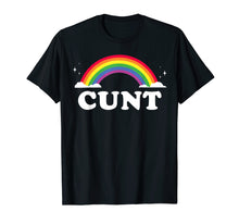 Load image into Gallery viewer, Cunt Shirt Rainbow Swear Word Adult Profanity Shirt