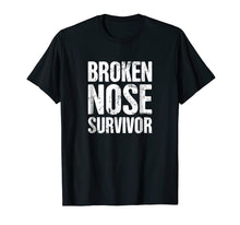 Load image into Gallery viewer, Funny Broken Nose T-Shirt