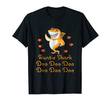 Load image into Gallery viewer, Auntie Aunt Shark Doo Doo Doo Dancing Shark Funny T-Shirt