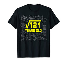 Load image into Gallery viewer, Math Square Root Of 121 11 Year Old 11th Birthday Tshirt