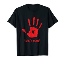 Load image into Gallery viewer, We know t-shirt men women