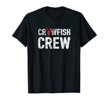 Load image into Gallery viewer, Crawfish Crew Funny Cajun Crawfish Boil Shirt - White