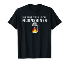 Load image into Gallery viewer, Support Your Local Moonshiner Fire Moonshine Jar Shirt