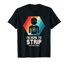 Load image into Gallery viewer, Electrician T Shirt Funny Retro Vintage Husband Dad Gift