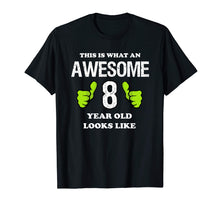 Load image into Gallery viewer, Awesome 8 Year Old Shirt - 8th Birthday T-Shirt