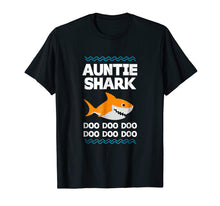 Load image into Gallery viewer, Auntie Shark T-Shirt Doo Doo Uncle Mommy Daddy Aunt Tshirt