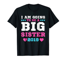 Load image into Gallery viewer, I'm going to be a BIG SISTER 2019 Pregnancy Announcement