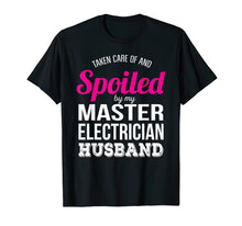 Load image into Gallery viewer, Funny Master Electrician Wife T-Shirt Anniversary Gift
