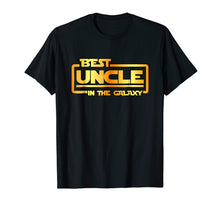 Load image into Gallery viewer, The best uncle in the galaxy T-shirt