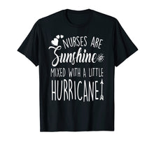 Load image into Gallery viewer, Nurses Are Sunshine Mixed Little Hurricane Funny T-Shirt