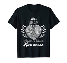 Load image into Gallery viewer, I Wear Gray For Brain Cancer Awareness Brain Tumor T-Shirt