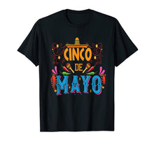 Load image into Gallery viewer, cinco de mayo Fiesta Shirt Camisa 5 de mayo Viva Mexico