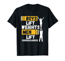 Load image into Gallery viewer, Boys Lift Weights Quote - Funny Male Cheerleader Shirt