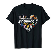 Load image into Gallery viewer, Im A Dogaholic Funny T-shirt