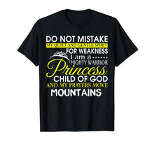 Load image into Gallery viewer, I Am A Mighty Warrior Princess Child Of God T Shirt