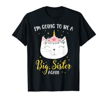 Load image into Gallery viewer, I'm Going To Be A Big Sister Again Cat Caticorn Unicorn Love