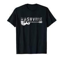 Load image into Gallery viewer, Nashville Guitar Music Country Music Lovers TShirt