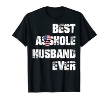 Load image into Gallery viewer, Vintage Best Asshole Husband Ever Tshirt Husband Gift Idea
