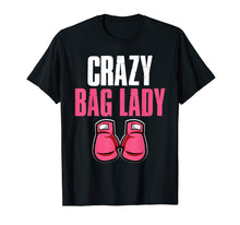 Load image into Gallery viewer, Kickboxing Shirt - Crazy Bag Lady