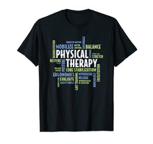 Load image into Gallery viewer, PT Words - Physical Therapist Shirt for PT Month Gift