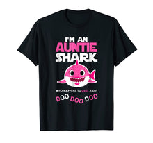Load image into Gallery viewer, i'm an auntie shark who happens to cuss a lot doo doo doo