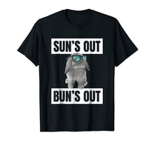 Load image into Gallery viewer, Sun's Out, Bun's Out: Funny Bunny T-Shirt Summer Quote Gift